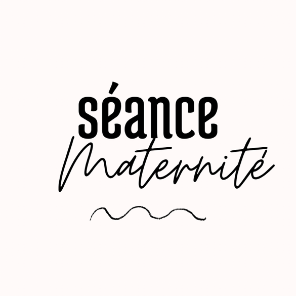 Séance Maternité
